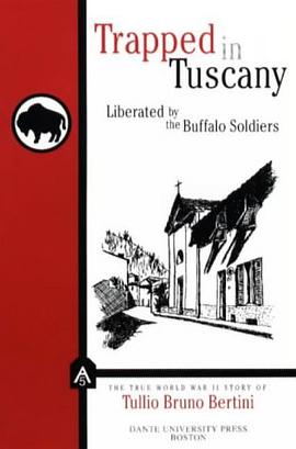 Trapped in Tuscany - Liberated by the Buffalo Soldiers pdf epub mobi 电子书 下载