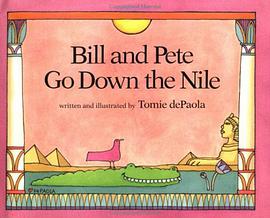 Bill and Pete Go Down the Nile pdf epub mobi 電子書 下載