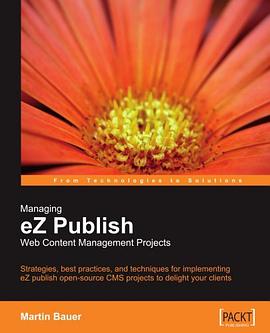 Managing eZ Publish Web Content Management Projects pdf epub mobi 電子書 下載
