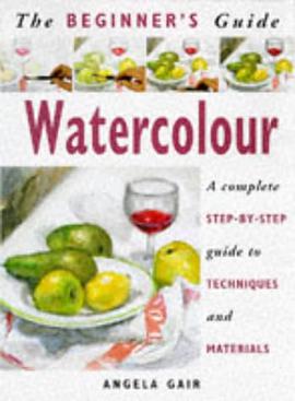 The Beginner's Guide Watercolor