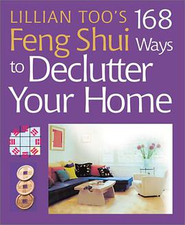 Lillian Too's 168 Feng Shui Ways to Declutter Your Home pdf epub mobi 电子书 下载