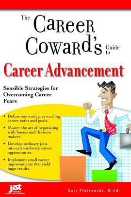 The Career Coward's Guide to Career Advancement pdf epub mobi 电子书 下载