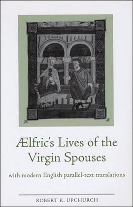 AElfric's Lives of the Virgin Spouses pdf epub mobi 电子书 下载