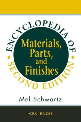Encyclopedia of Materials, Parts, and Finishes pdf epub mobi 电子书 下载