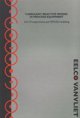 Turbulent Reactive Mixing in Process Equipment pdf epub mobi 电子书 下载