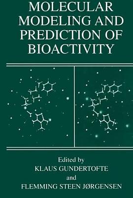 Molecular Modeling and Prediction of Bioactivity pdf epub mobi 电子书 下载
