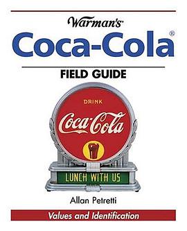Warman's Coca-Cola Field Guide pdf epub mobi 电子书 下载