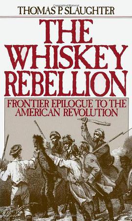 The Whiskey Rebellion pdf epub mobi 电子书 下载