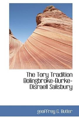 The Tory Tradition Bolingbroke-Burke-Disraell Salisbury pdf epub mobi 電子書 下載