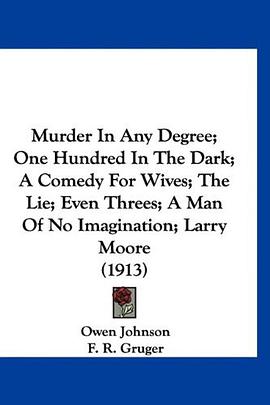 Murder In Any Degree; One Hundred In The Dark; A Comedy For Wives; The Lie; Even Threes; A Man Of No