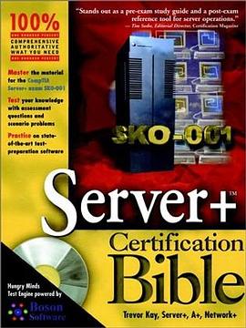 Server+ Certification Bible pdf epub mobi 电子书 下载