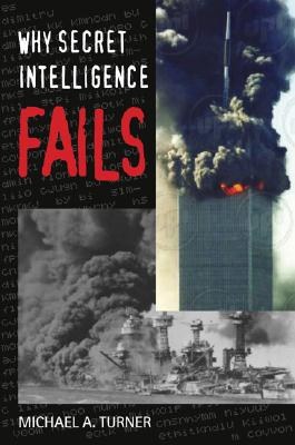 Why Secret Intelligence Fails pdf epub mobi 下载