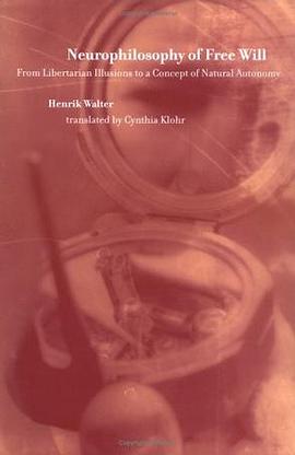 Neurophilosophy of Free Will pdf epub mobi 电子书 下载
