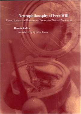 Neurophilosophy of Free Will pdf epub mobi 电子书 下载