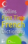 Collin First Time French Dictionary pdf epub mobi 电子书 下载