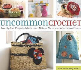 Uncommon Crochet pdf epub mobi 电子书 下载