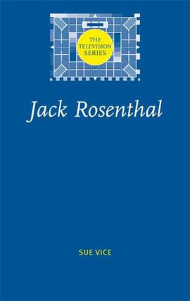 Jack Rosenthal (The Television Series) pdf epub mobi 电子书 下载