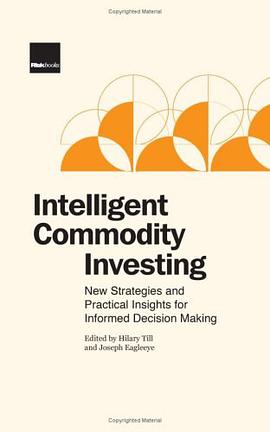 Intelligent Commodity Investing pdf epub mobi 電子書 下載