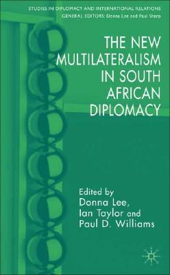 New Multilateralism in South African Diplomacy pdf epub mobi 电子书 下载