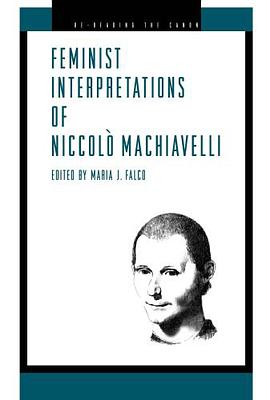 Feminist Interpretations of Niccolo Machiavelli pdf epub mobi 电子书 下载