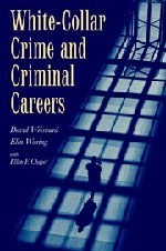White-Collar Crime and Criminal Careers pdf epub mobi 电子书 下载