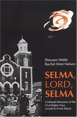 Selma, Lord, Selma pdf epub mobi 电子书 下载