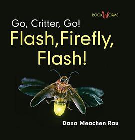 Flash, Firefly, Flash! pdf epub mobi 下载