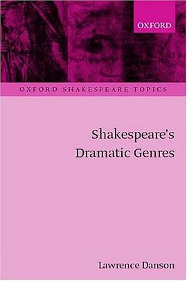 Shakespeare's Dramatic Genres (Oxford Shakespeare Topics) pdf epub mobi 电子书 下载