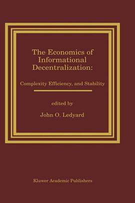 The Economics of Informational Decentralization pdf epub mobi 电子书 下载