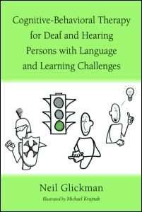 Cognitive-behavioral Therapy for Deaf and Hearing Persons with Language and Learning Challenges