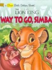 Way to Go， Simba! Disneys the Lion King pdf epub mobi 电子书 下载
