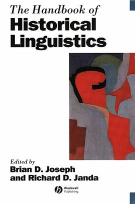 The Handbook of Historical Linguistics pdf epub mobi 电子书 下载