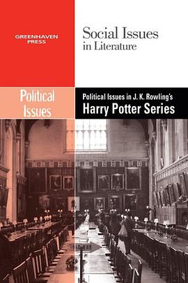 Political Issues in J.K. Rowling's Harry Potter Series (Social Issues in Literature) pdf epub mobi 電子書 下載