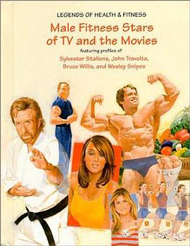 Male Fitness Stars of TV and the Movies pdf epub mobi 电子书 下载