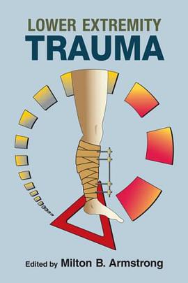 Lower Extremity Trauma pdf epub mobi 电子书 下载