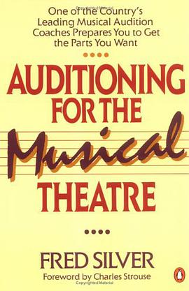 Auditioning for the Musical Theatre pdf epub mobi 电子书 下载