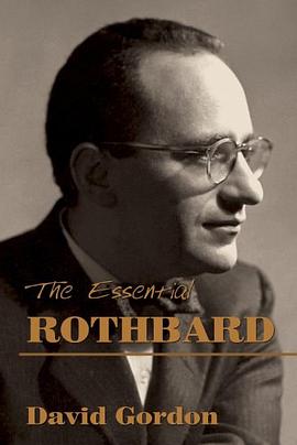 Essential Rothbard, The pdf epub mobi 电子书 下载