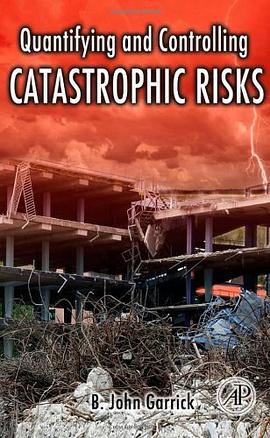 Quantifying and Controlling Catastrophic Risks pdf epub mobi 电子书 下载