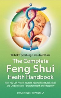The Complete Feng Shui Health Handbook