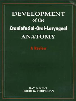 Development of the Craniofacial-Oral-Laryngeal Anatomy pdf epub mobi 电子书 下载