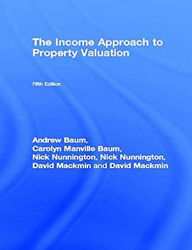 The Income Approach to Property Valuation pdf epub mobi 电子书 下载