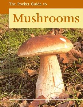 The Pocket Guide to Mushrooms pdf epub mobi 电子书 下载