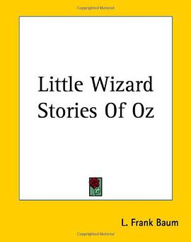 Little Wizard Stories Of Oz pdf epub mobi 电子书 下载