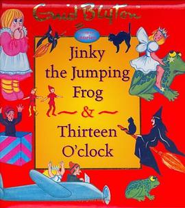 Jinky the Jumping Frog & Thirteen O'Clock (Enid Blyton Two-By-Two Stories) pdf epub mobi 电子书 下载