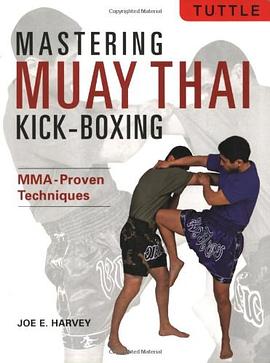 Mastering Muay Thai Kick-boxing pdf epub mobi 电子书 下载