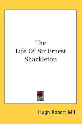 The Life Of Sir Ernest Shackleton