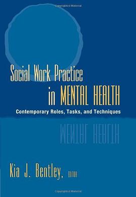 Social Work Practice in Mental Health pdf epub mobi 电子书 下载