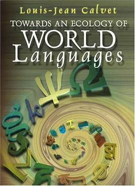 Towards an Ecology of World Languages pdf epub mobi 电子书 下载