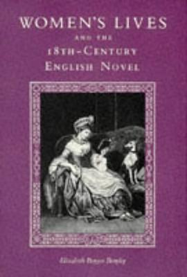 Women's Lives and the Eighteenth-Century English Novel pdf epub mobi 电子书 下载