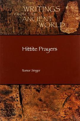 Hittite Prayers (Writings from the Ancient World) pdf epub mobi 电子书 下载
